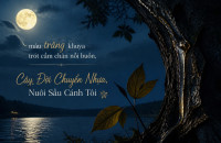 Cây Đời Chuyển Nhựa, Nuôi Sầu Cánh Tôi - Đặng Toản