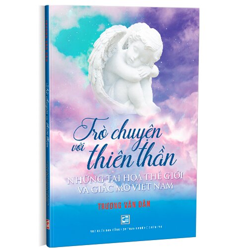 tro chuyen voi thien than nhung tai hoa the gioi va giac mo viet nam